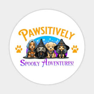 Pawsitively Spooky Adventures - Dogs Magnet